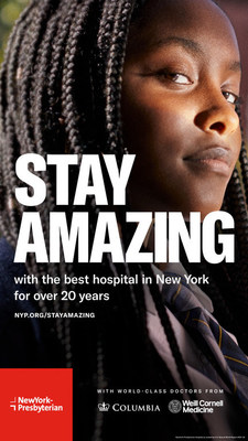 NewYork-Presbyterian lanza la campaña nacional de promoción de marca "Stay Amazing"